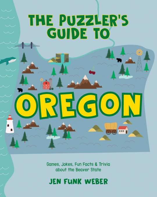 The Puzzler’s Guide to Oregon