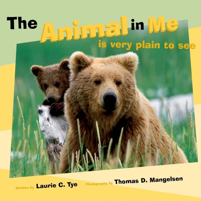 The Animal in Me