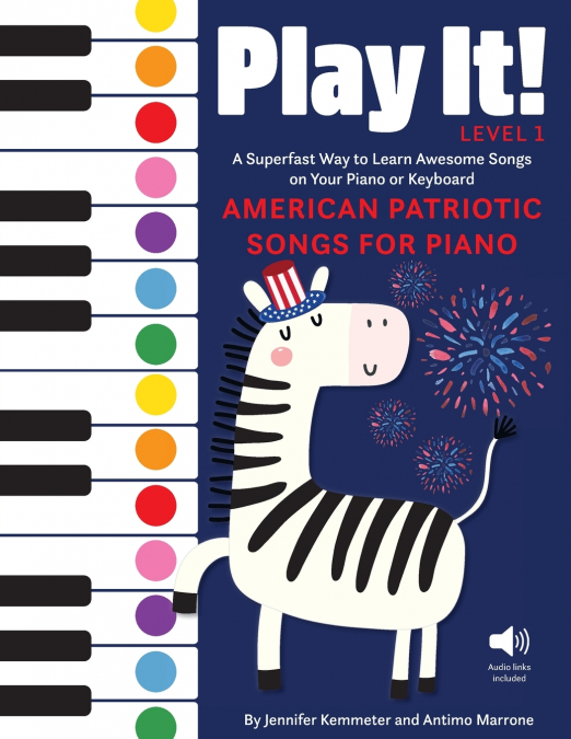 Play It! American Patriotic Songs for Piano