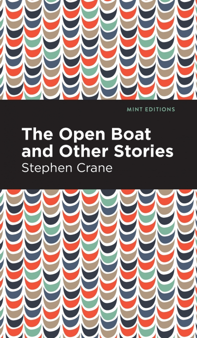 The Open Boat and Other Stories