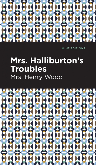 Mrs. Halliburton’s Troubles