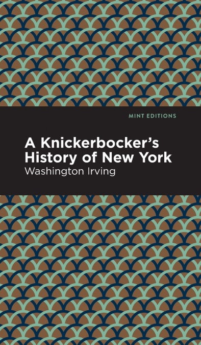 A Knickerbocker’s History of New York