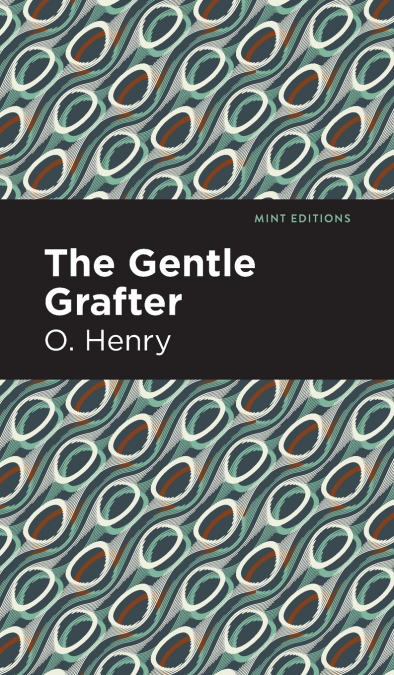 The Gentle Grafter