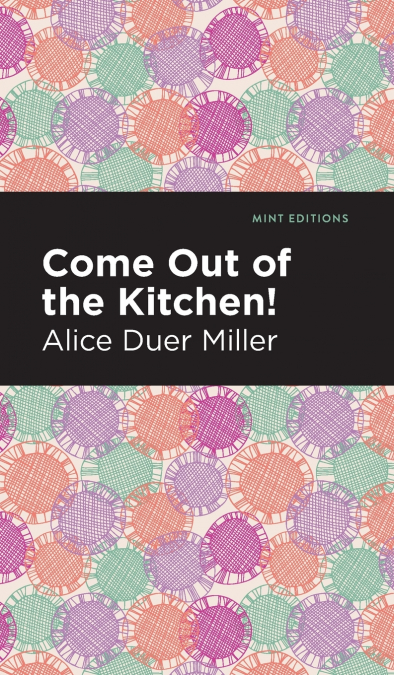 Come Out of the Kitchen