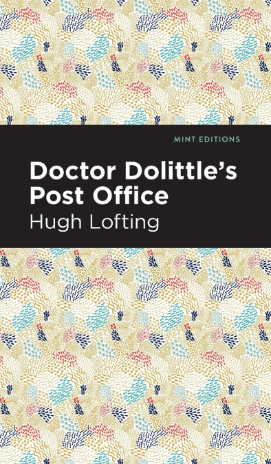 Doctor Dolittle’s Post Office