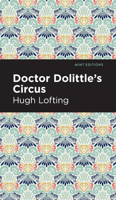 Doctor Dolittle’s Circus