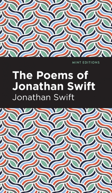 The Poems of Jonathan Swift