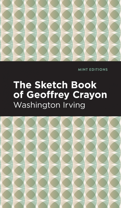 The Sketch-Book of Geoffrey Crayon