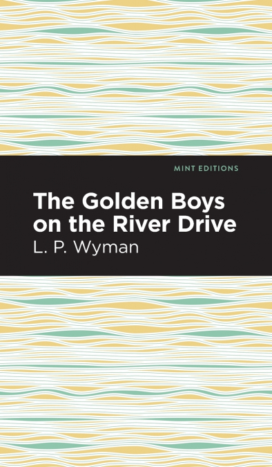The Golden Boys on the River Drive
