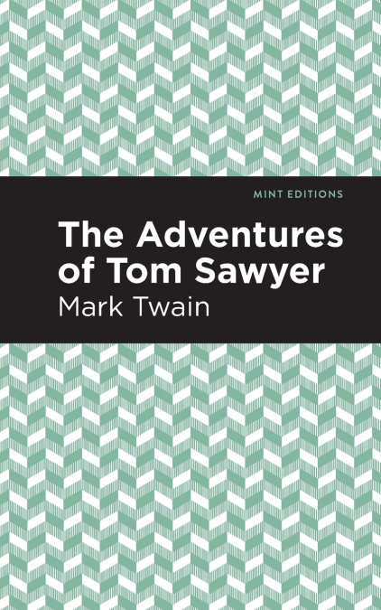 The Adventures of Tom Sawyer