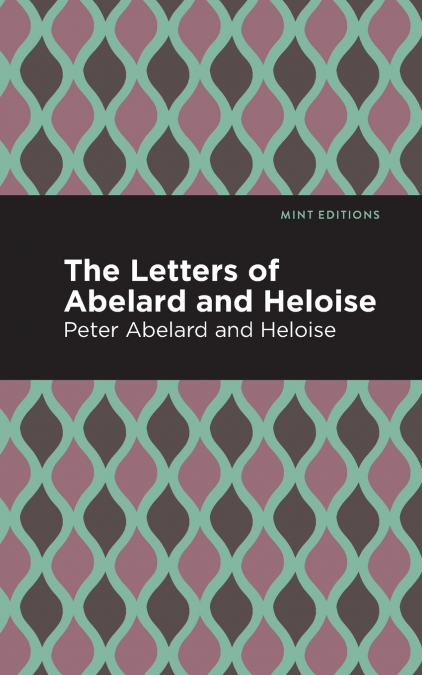 The Letters of Abelard and Heloise