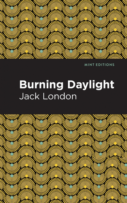 Burning Daylight