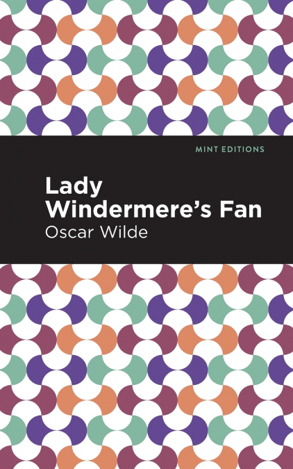 Lady Windermere’s Fan
