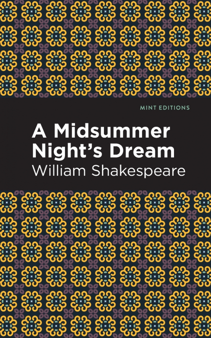 A Midsummer Night’s Dream