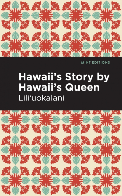 Hawaii’s Story by Hawaii’s Queen