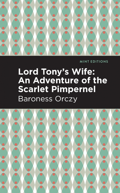 Lord Tony’s Wife