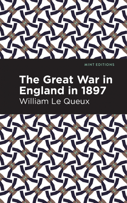The Great War in England in 1897