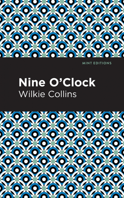 Nine O’ Clock