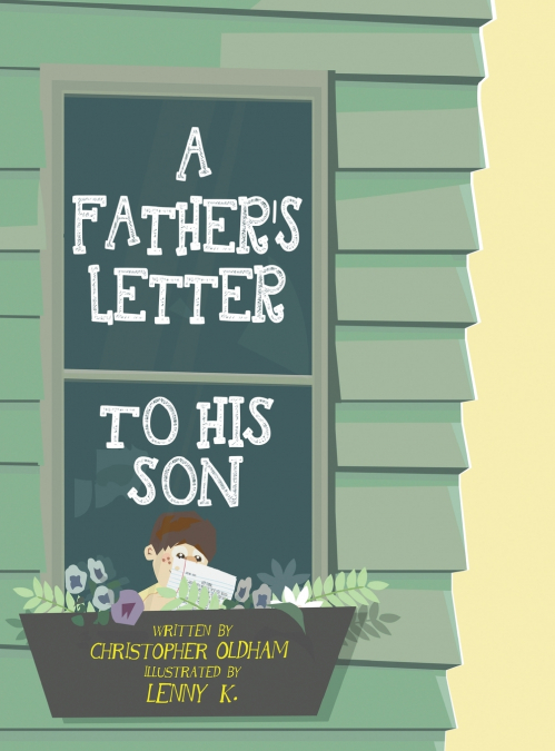 A Father’s Letter To His Son