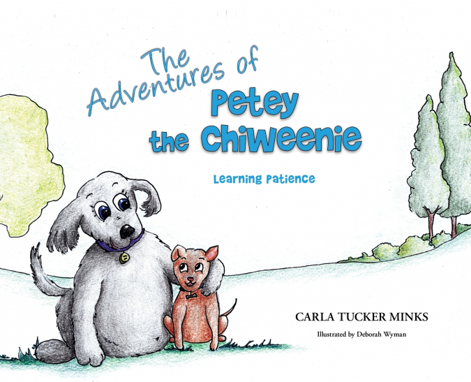 The Adventures of Petey the Chiweenie