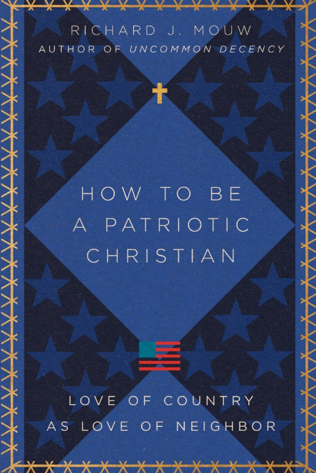 How to Be a Patriotic Christian