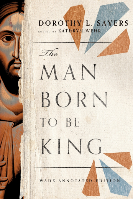 The Man Born to be King