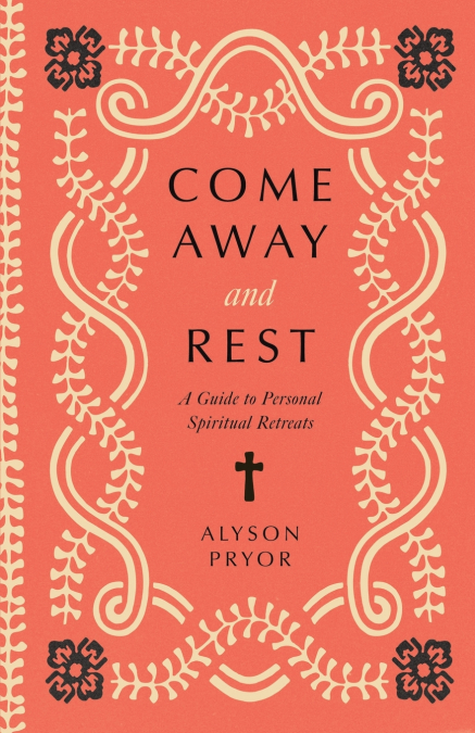 Come Away and Rest