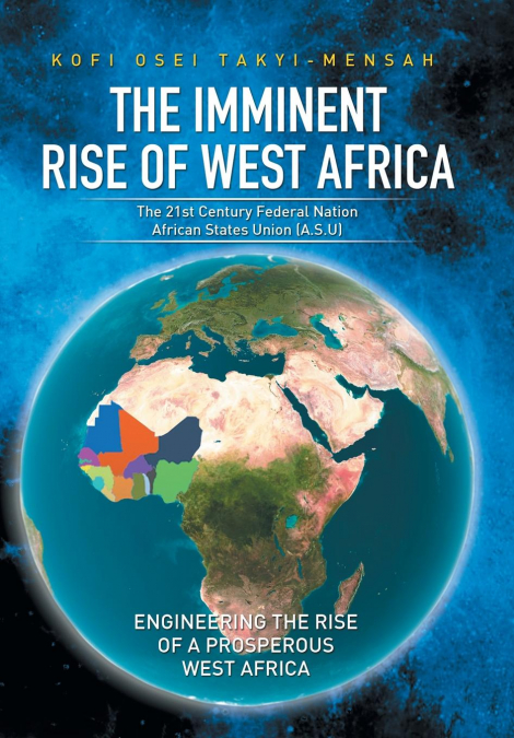 THE IMMINENT RISE OF WEST AFRICA
