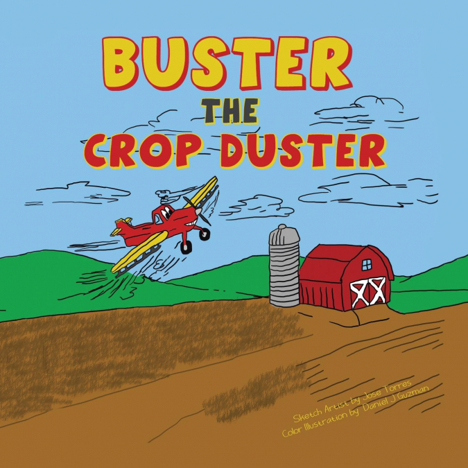 BUSTER THE CROP DUSTER