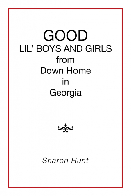 GOOD in Georgia LIL’ BOYS AND GIRLS from Down Home