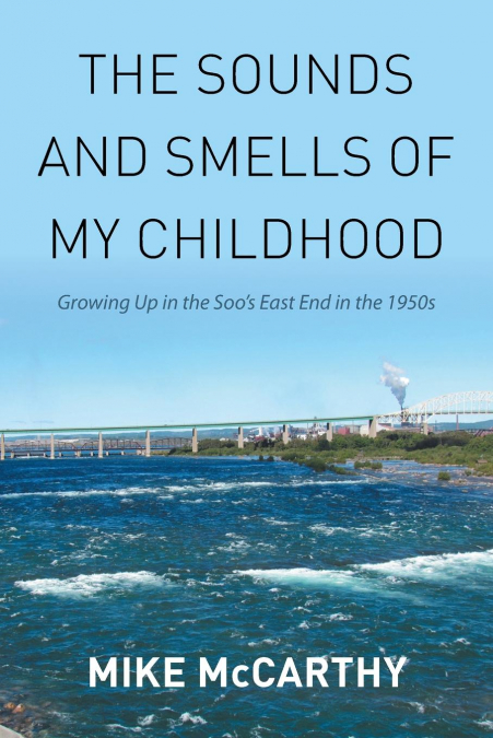 The Sounds and Smells of My Childhood