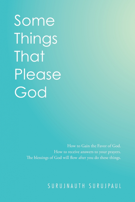 Some Things That Please God