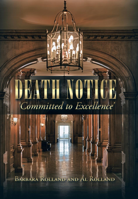 Death Notice - ’Committed to Excellence’