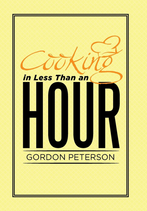 Cooking in Less Than an Hour