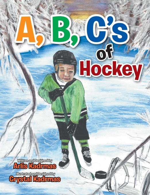 A, B, C’s of Hockey