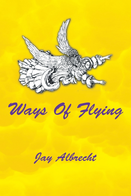 Ways Of Flying