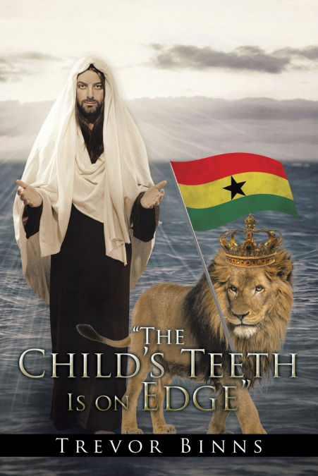 'The Child’s Teeth Is on Edge'
