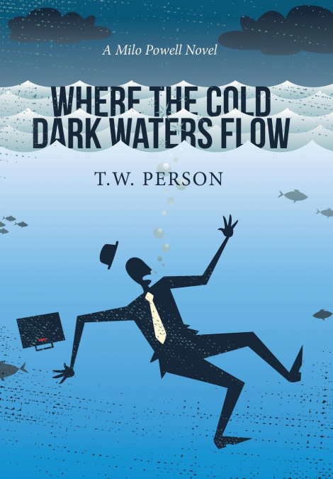 Where the Cold Dark Waters Flow