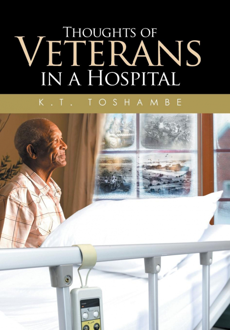 Thoughts of Veterans in a Hospital