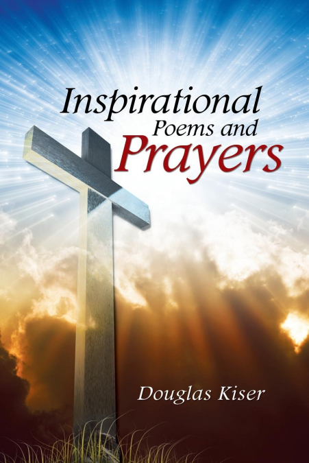 Inspirational Poems and Prayers