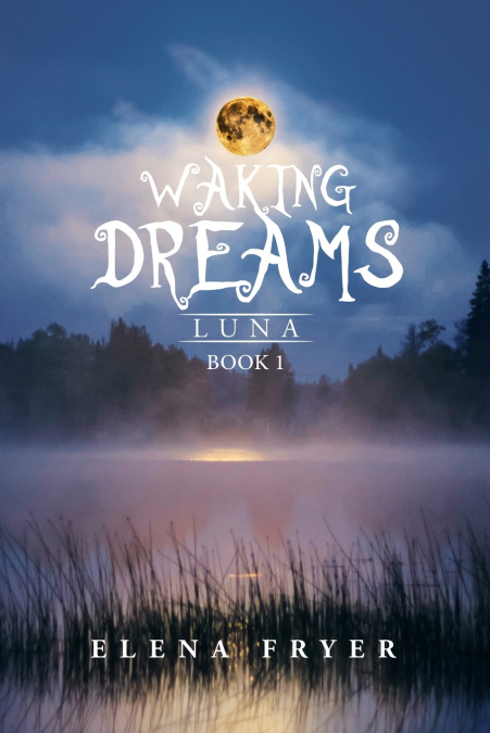 Waking Dreams
