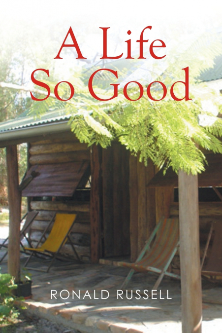 A Life So Good