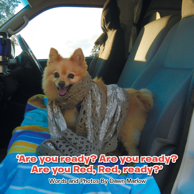 ’Are you ready? Are you ready? Are you Red, Red, ready?’
