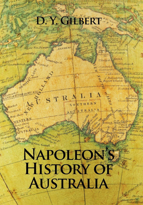 Napoleon’s History of Australia