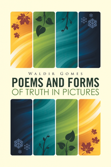 Poems and Forms of Truth in Pictures