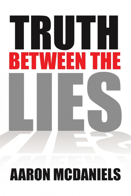 Truth Between the Lies