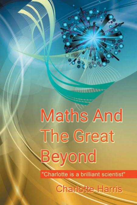 Maths and the Great Beyond