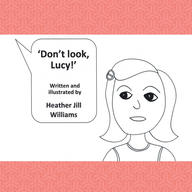 Don’t Look, Lucy!