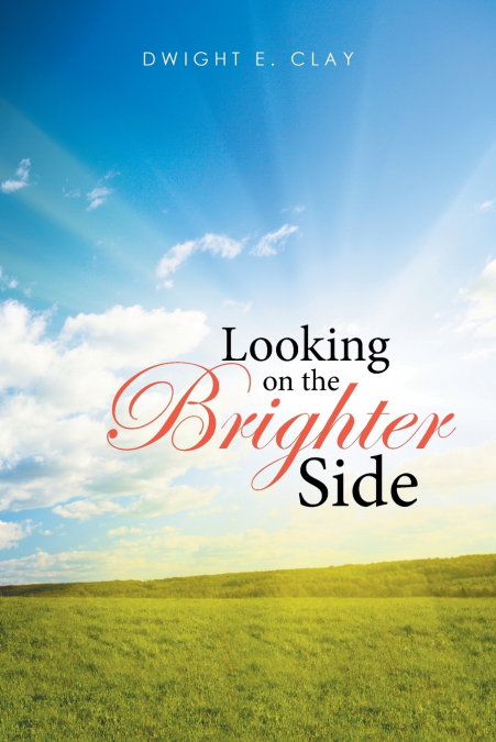 Looking on the Brighter Side