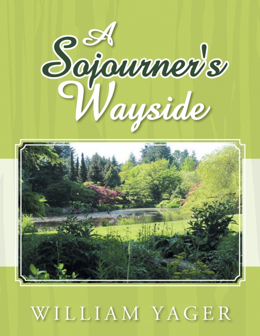 A Sojourner’s Wayside